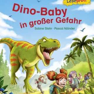 Duden Leseprofi - Dino-Baby in großer Gefahr, 1. Klasse