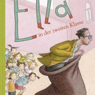 Ella in der zweiten Klasse / Ella Band 2