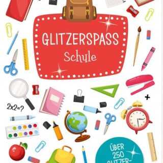 Glitzerspaß - Schule