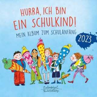 Hurra, ich bin ein Schulkind! 2023