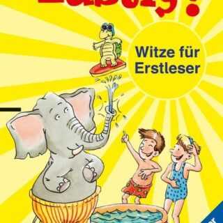 Lustig! Die besten Witze für Erstleser, Leseanfänger und Grundschüler