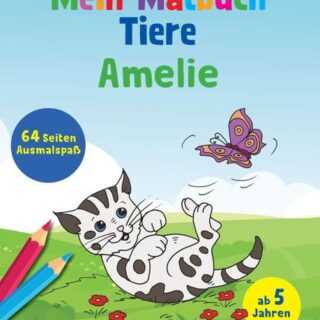 Mein Malbuch Tiere - Amelie