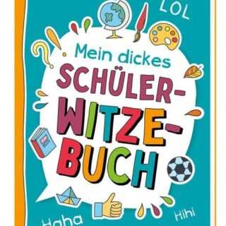 Mein dickes Schüler-Witzebuch