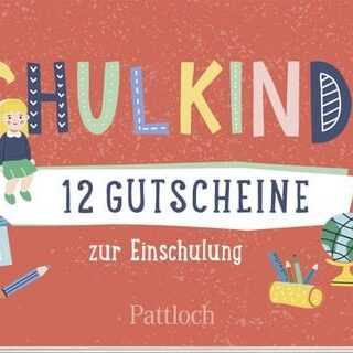 Schulkind! 12 Gutscheine zur Einschulung