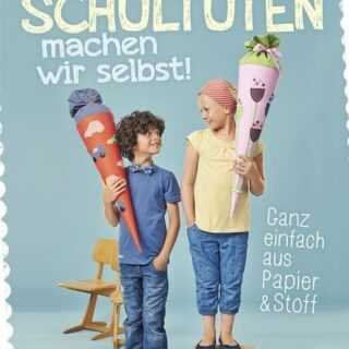 Schultüten machen wir selbst!