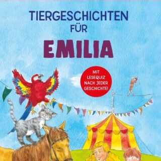 Tiergeschichten für Emilia - Leselernbuch 1. Lesestufe