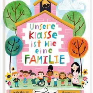 Unsere Klasse ist wie eine Familie